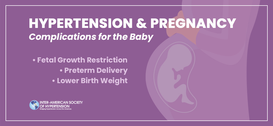 Hypertension and Pregnancy - complications for the Baby